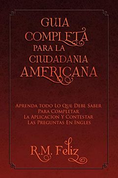 portada Guia Completa Para la Ciudadania Americana (in Spanish)