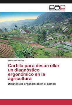 portada Cartilla Para Desarrollar un Diagnóstico Ergonómico en la Agricultura: Diagnóstico Ergonómico en el Campo