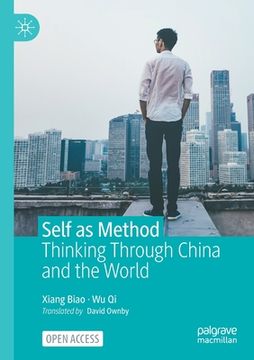 portada Self as Method: Thinking Through China and the World (en Inglés)