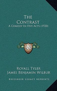 portada the contrast: a comedy in five acts (1920) (en Inglés)