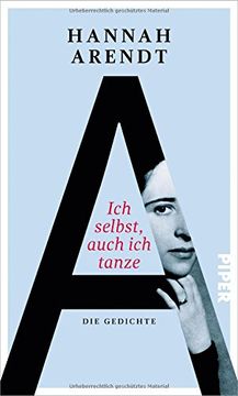 portada Ich selbst, auch ich tanze: Die Gedichte (in German)