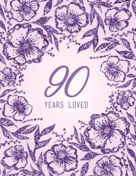 portada 90 Years Loved (en Inglés)