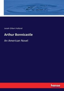 portada Arthur Bonnicastle: An American Novel (in English)