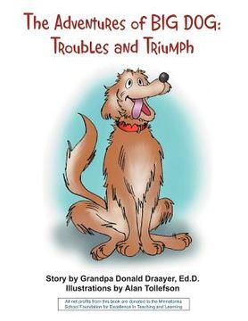 portada the adventures of big dog: troubles and triumph (in English)