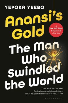 portada Anansi's Gold: The Man Who Swindled the World (en Inglés)