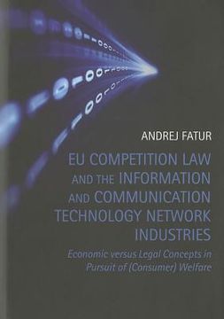 portada eu competition law and the information and communication technology network industries