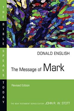 portada The Message of Mark (Bible Speaks Today) (en Inglés)