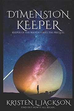 portada Dimension Keeper: Keeper of the Watch Series: The Prequel (en Inglés)