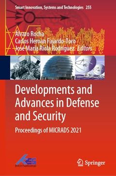 portada Developments and Advances in Defense and Security: Proceedings of Micrads 2021 (Smart Innovation, Systems and Technologies, 255) (en Inglés)