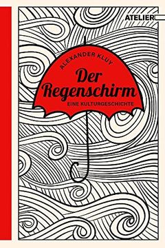 portada Der Regenschirm Eine Kulturgeschichte (in German)