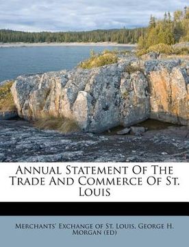 portada annual statement of the trade and commerce of st. louis (en Inglés)