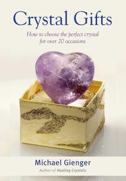 portada Crystal Gifts: How to Choose the Perfect Crystal for Over 20 Occasions (in English)