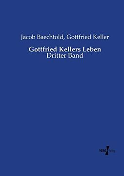 portada Gottfried Kellers Leben: Dritter Band (en Alemán)
