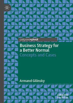 portada Business Strategy for a Better Normal: Concepts and Cases (en Inglés)