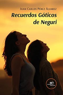 portada Recuerdos Góticos de Neguri (in Spanish)