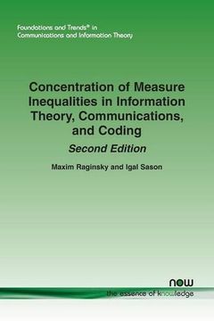 portada Concentration of Measure Inequalities in Information Theory, Communications, and Coding: Second Edition (Foundations and Trends in Communications and Information Theory)