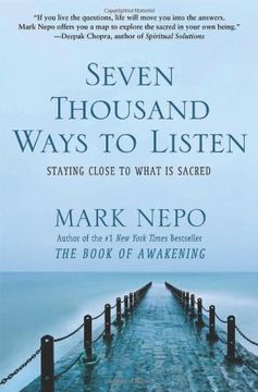 portada Seven Thousand Ways to Listen: Staying Close to What is Sacred (en Inglés)