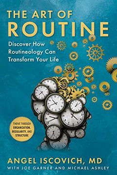 portada The Art of Routine: Discover How Routineology Can Transform Your Life