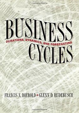 portada Business Cycles: Durations, Dynamics, and Forecasting (en Inglés)