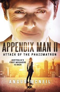 portada Appendix Man II: Attack of the Phazzmatron (en Inglés)