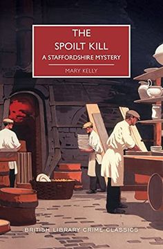 portada The Spoilt Kill (British Library Crime Classics) (in English)