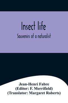portada Insect life; Souvenirs of a naturalist (en Inglés)