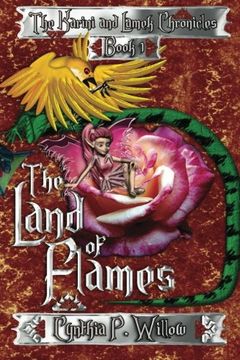 portada The Land of Flames: The Karini and Lamek Chronicles