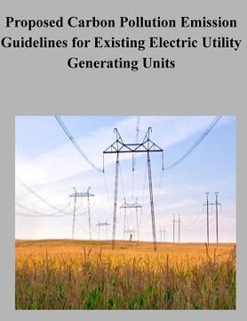 portada Proposed Carbon Pollution Emission Guidelines for Existing Electric Utility Generating Units (en Inglés)