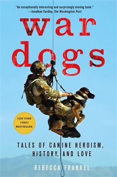 portada War Dogs: Tales of Canine Heroism, History, and Love (en Inglés)