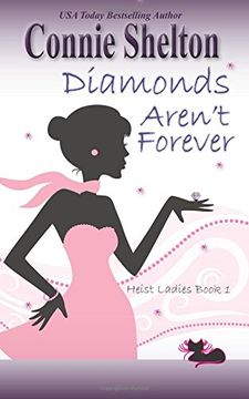 portada Diamonds Aren't Forever: Heist Ladies, Book 1: Volume 1 (Heist Ladies Caper Mysteries)