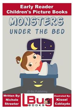 portada Monsters Under the Bed - Early Reader - Children's Picture Books (en Inglés)