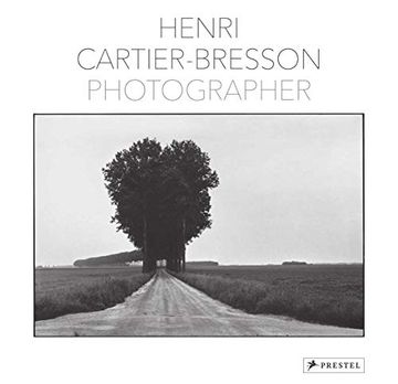portada Henri Cartier-Bresson: Photographer de Yves Bonnefoy(Prestel art Books) (en Inglés)