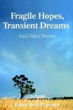portada fragile hopes, transient dreams: and other stories (en Inglés)