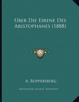 portada Uber Die Eirene Des Aristophanes (1888) (in German)
