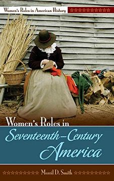 portada Women's Roles in Seventeenth-Century America (Women's Roles in American History) (in English)