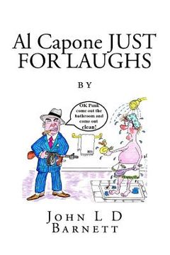 portada Al Capone JUST FOR LAUGHS (in English)