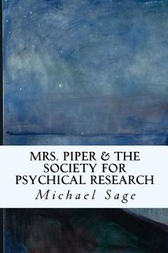 portada Mrs. Piper & the Society for Psychical Research (in English)
