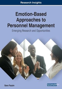 portada Emotion-Based Approaches to Personnel Management: Emerging Research and Opportunities (en Inglés)