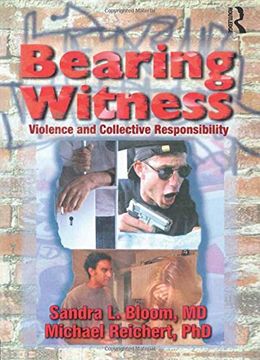 portada Bearing Witness: Violence and Collective Responsibility