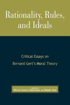 portada rationality, rules, and ideals: critical essays on bernard gert's moral theory