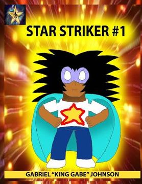 portada Star Striker #1: Strike of the Star Part One (en Inglés)