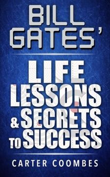 portada Bill Gates Life Lessons & Secrets to Success: Entrepeneur Millionaire Startup