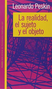 portada La Realidad el Sujeto y el Objeto (in Spanish)