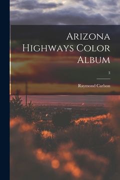 portada Arizona Highways Color Album; 3 (in English)