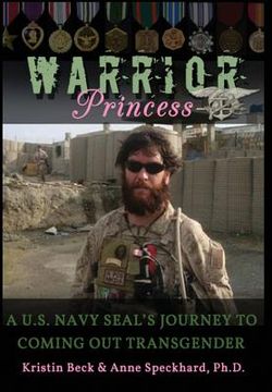 portada Warrior Princess: A U.S. Navy Seal's Journey to Coming Out Transgender (en Inglés)