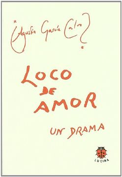 portada LOCO DE AMOR. UN DRAMA (in Spanish)
