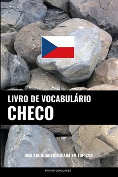 portada Livro de Vocabulário Checo: Uma Abordagem Focada Em Tópicos (en Portugués)