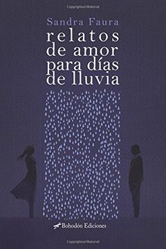 portada Relatos de amor para días de lluvia (Bohodón Ediciones)
