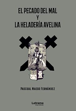 portada El Pecado del mal y la Heladería Avelina (in Spanish)