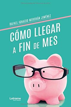 portada Cómo Llegar a fin de mes (in Spanish)